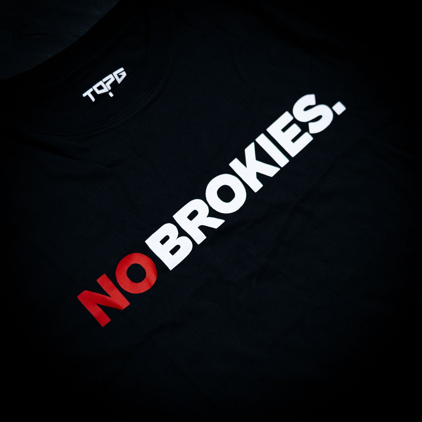 NO BROKIES TEE